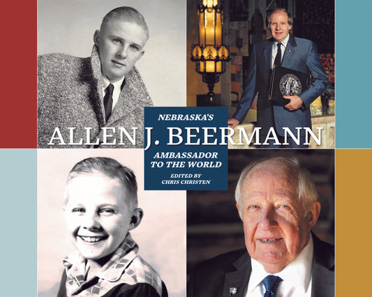 Nebraska's Allen J. Beermann: Ambassador to the World